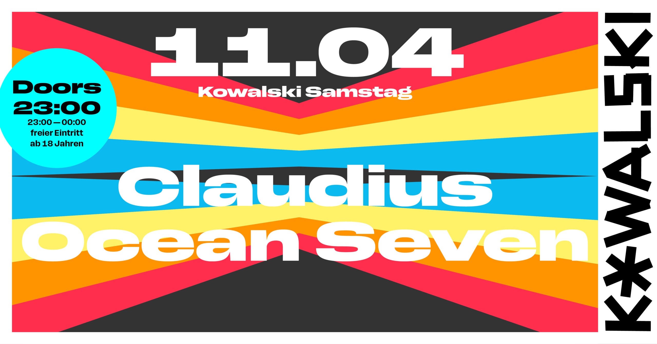 11/04 * Kowalski Samstag w/ Claudius & Ocean Seven